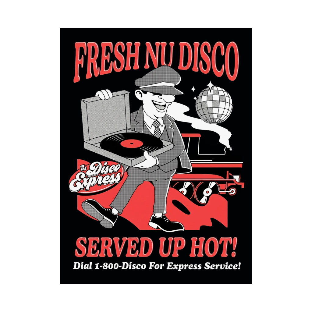Fresh Nu Disco, Served Up Hot! | Matte Art Print