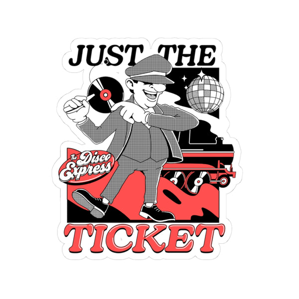 TDE Kiss-Cut Sticker - 'Just The Ticket' Retro Graphic